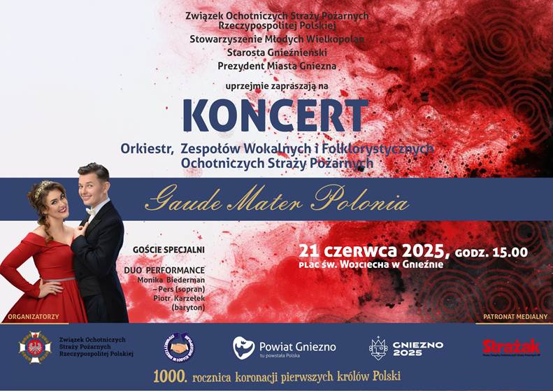 Koncert Orkiestr, Zespołów Wokalnych i Folklorystycznych Ochotniczych Straży Pożarnych „Gaude Mater Polonia” | 21.06.2025 |